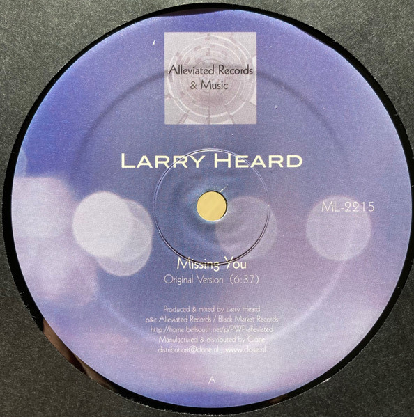 Larry Heard - Missing You | Alleviated Records (ML-2215) - 2 Larry Heard - Missing You | Alleviated Records (ML-2215) - 2