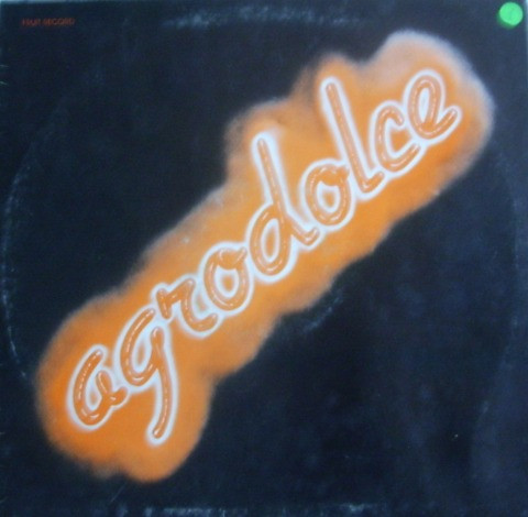 Roberto Barocelli - Agrodolce | Fruit Record (FR 3501)
