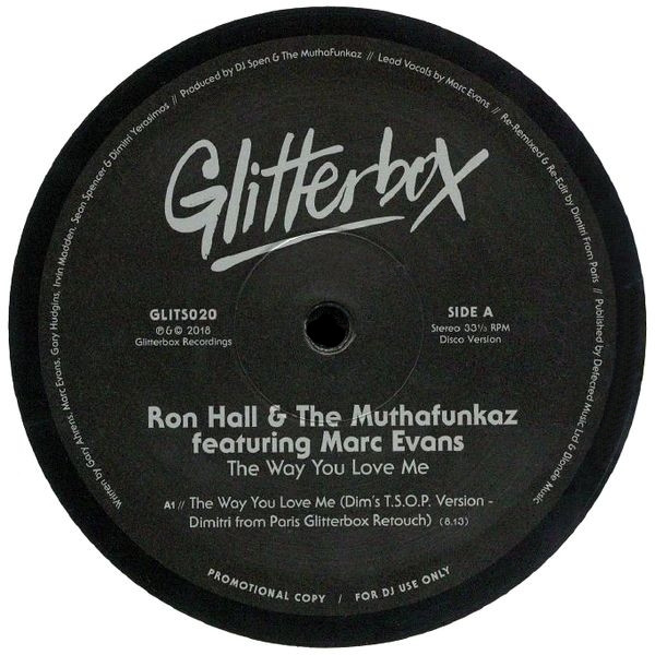 Ron Hall & The MuthaFunkaz Featuring Marc Evans - The Way You Love Me | Glitterbox (GLITS020)