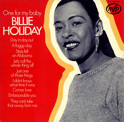 Billie Holiday - One For My Baby | Music For Pleasure (MFP 5231) Billie Holiday - One For My Baby | Music For Pleasure (MFP 5231)