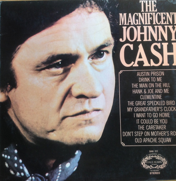 Johnny Cash - The Magnificent Johnny Cash | Hallmark Records (SHM 777) - main