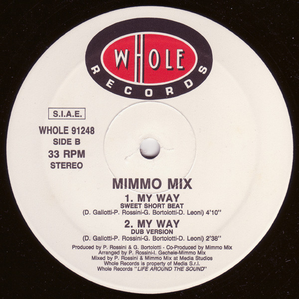Mimmo Mix - My Way | Whole Records (WHOLE 91248) - 3 Mimmo Mix - My Way | Whole Records (WHOLE 91248) - 3