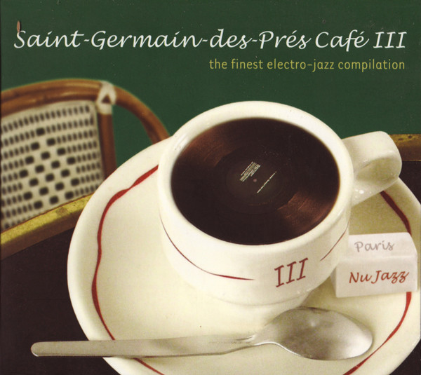 Various - Saint-Germain-Des-Prés Café III | Wagram Electronic (3081802) - main