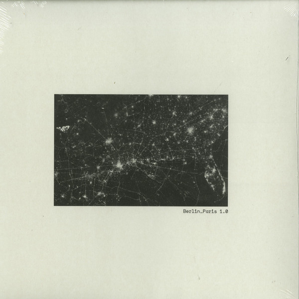 Various - Berlin_Paris 1.0 | Reclaim Your City (RYCL_001)