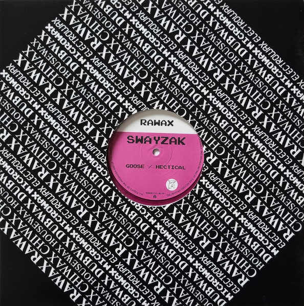 Swayzak - Goose / Hectical | Rawax (RAWAX 011.2LTD) - 2