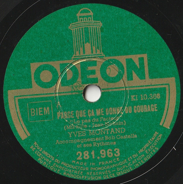 Yves Montand - Parce Que Ça Me Donne Du Courage / À Paris | Odeon (281.963)