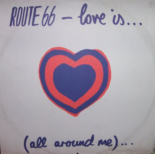 Route 66 - Love Is... (All Around Me)... | Stress Records (12 STR 11)