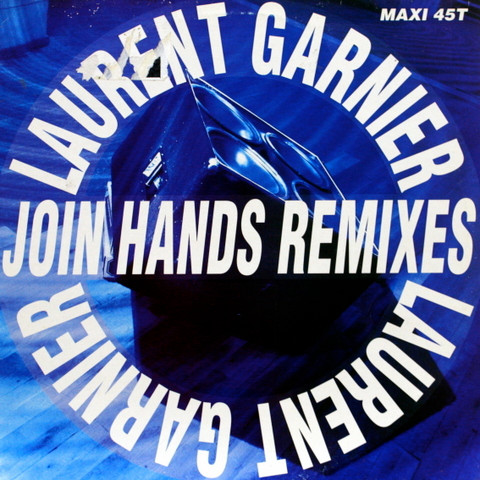 Laurent Garnier - Join Hands Remixes | Fnac Music Dance Division (590052) - 2