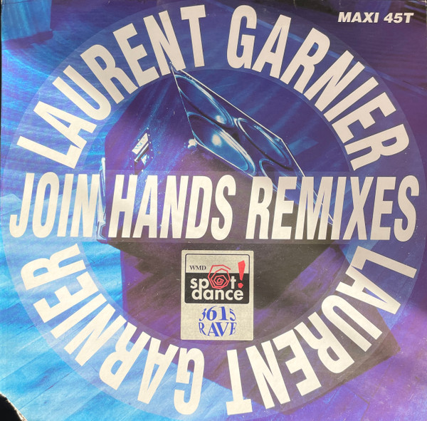 Laurent Garnier - Join Hands Remixes | Fnac Music Dance Division (590052)