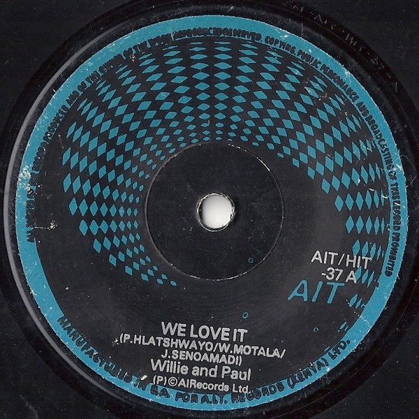 Willie And Paul - We Love It | A.I.T. Records (AIT/HIT-37)