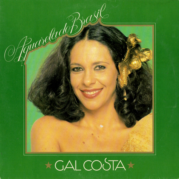 Gal Costa - Aquarela Do Brasil | Philips (6485.216)