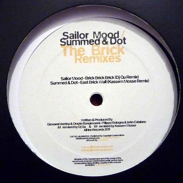Sailor Mood / Summed & Dot - The Brick Remixes | All Inn Records (ALLINN011-6) - main Sailor Mood / Summed & Dot - The Brick Remixes | All Inn Records (ALLINN011-6) - main