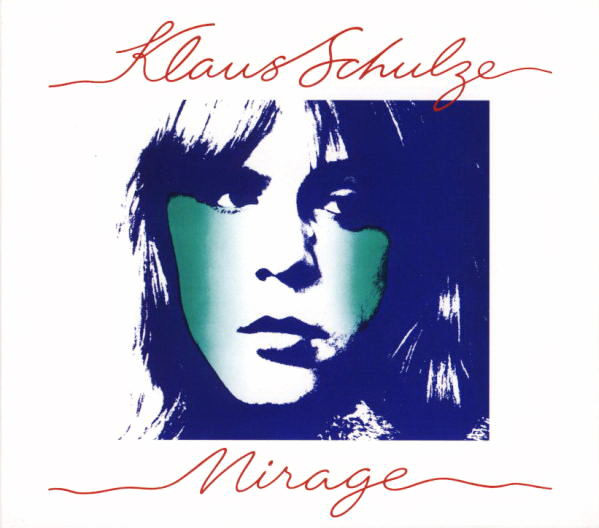 Klaus Schulze - Mirage | Revisited Rec. (REV 001)