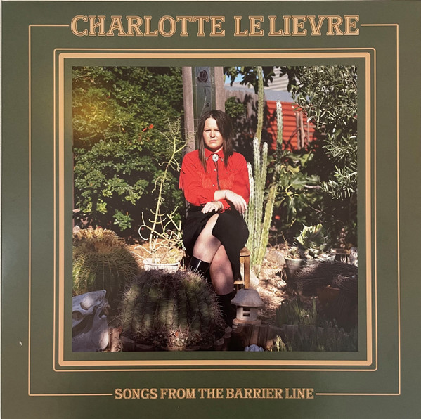 Charlotte Le Lievre - Songs From The Barrier Line | Not On Label (none)