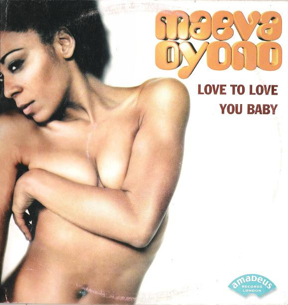 Maeva Oyono - Love To Love You Baby | Amadeus Records London (AE 16427)
