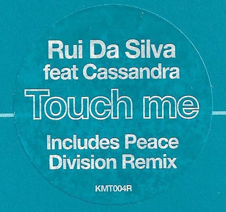Rui Da Silva Featuring Cassandra Fox - Touch Me | Kismet (KMT004R) - 3