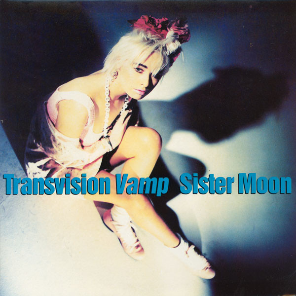 Transvision Vamp - Sister Moon | MCA Records (TVV 5) - main