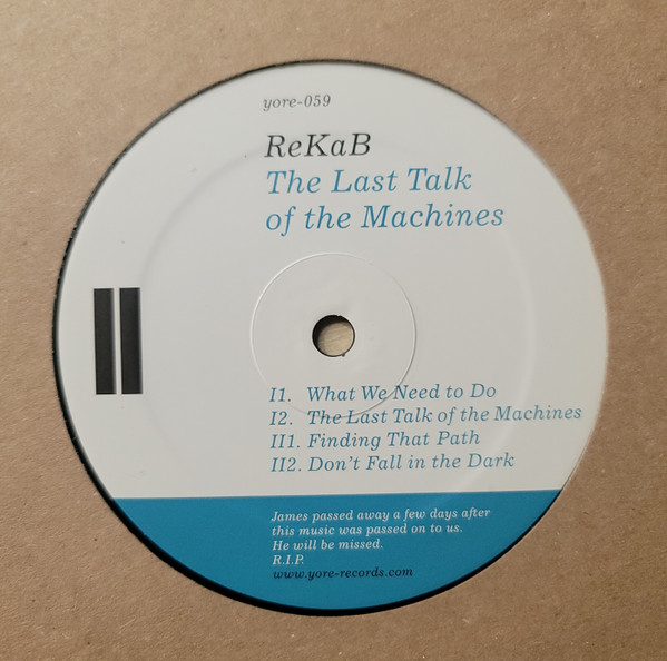 ReKaB - The Last Talk Of The Machines | Yore Records (yore-059) - 2