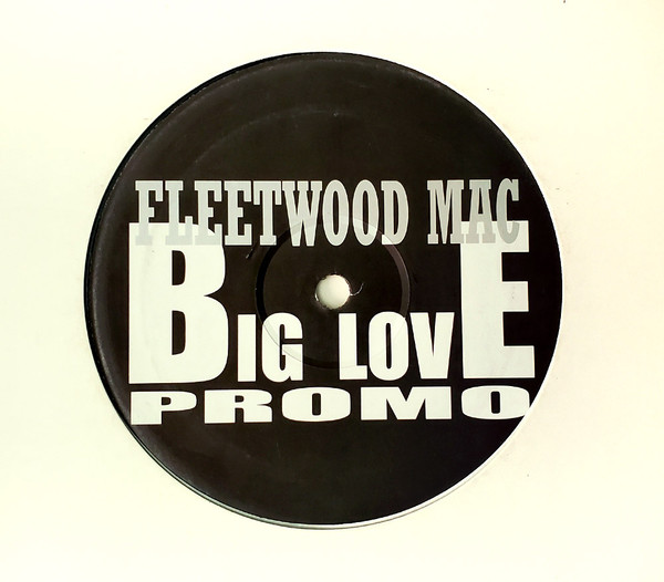 Fleetwood Mac - Big Love | Not On Label (Fleetwood Mac) (BIG LOVE) Fleetwood Mac - Big Love | Not On Label (Fleetwood Mac) (BIG LOVE)