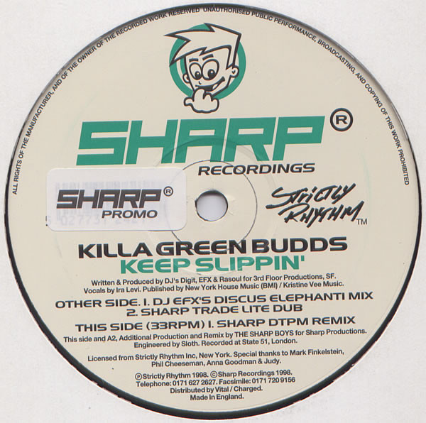 Killa Green Budds - Keep Slippin' | Sharp Recordings (SHARP 011)