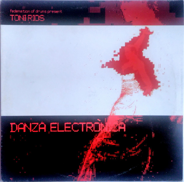 Toni Rios - Danza Electronica | Federation Of Drums (FOD 18.18 LP) - main Toni Rios - Danza Electronica | Federation Of Drums (FOD 18.18 LP) - main