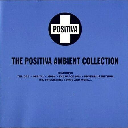 Various - The Positiva Ambient Collection | Positiva (TIVA-1001)