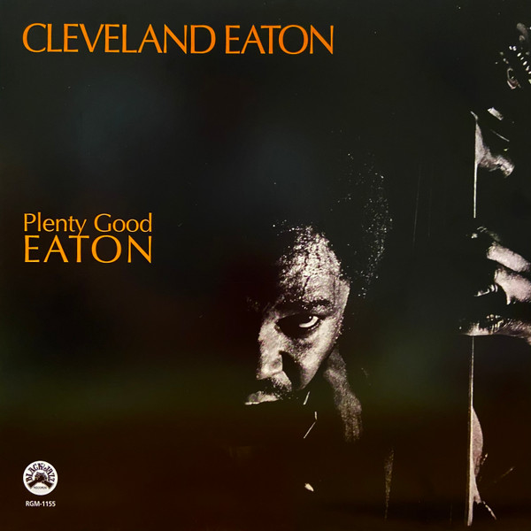 Cleveland Eaton - Plenty Good Eaton | Black Jazz Records (RGM-1155)