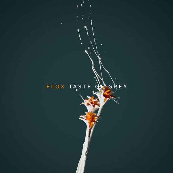 Flox - Taste Of Grey | Underdog Records (UR 015 360)