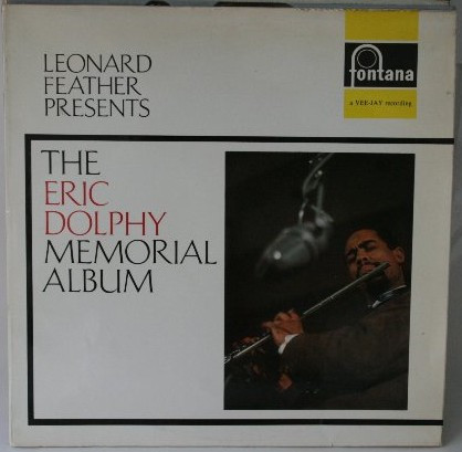 Eric Dolphy - The Eric Dolphy Memorial Album | Fontana (688 521 ZL)