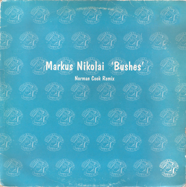 Markus Nikolai - Bushes | Southern Fried Records (ECB 24)