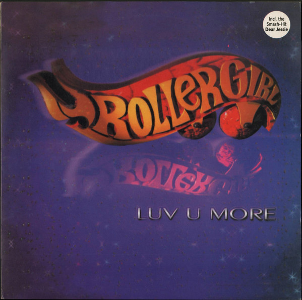 Rollergirl - Luv U More | Do It Yourself Entertainment (DIY 21-99)