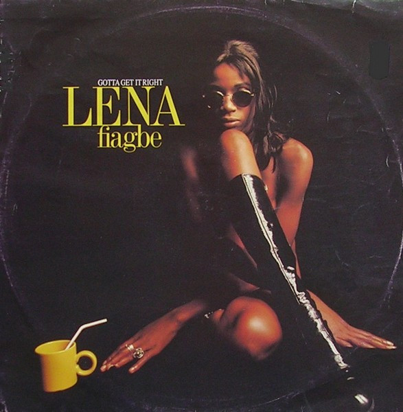 Lena Fiagbe - Gotta Get It Right | Mother Records (12 MUM 44) Lena Fiagbe - Gotta Get It Right | Mother Records (12 MUM 44)