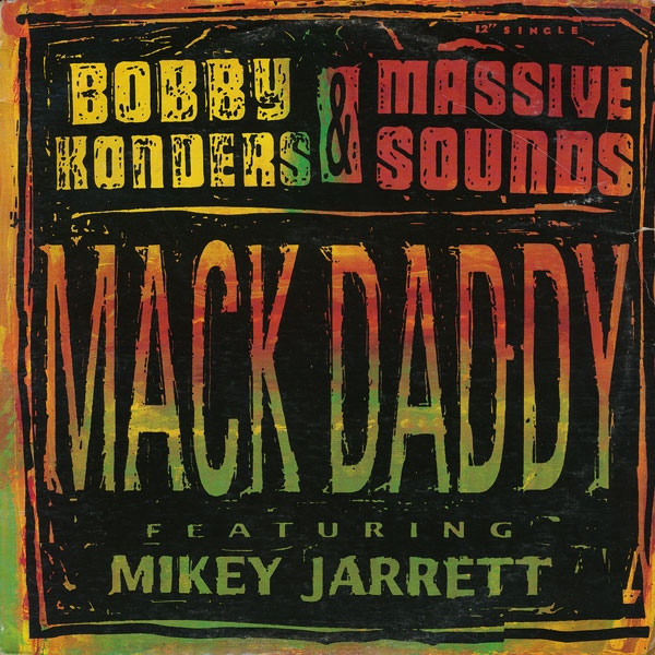 Bobby Konders & Massive Sounds - Mack Daddy | Mercury (MERX 364)