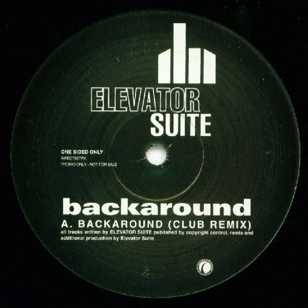 Elevator Suite - Backaround (Club Remix) | Infectious Records (INFECT85TPX)