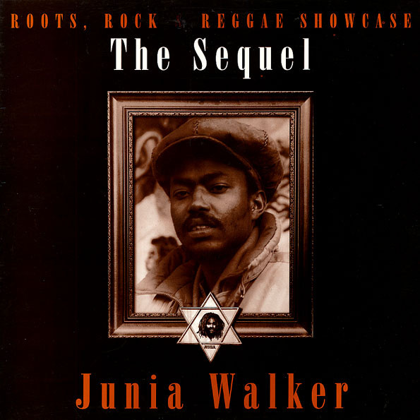 Junia Walker - Roots, Rock & Reggae Showcase - The Sequel | Jusic International (JILP-051)