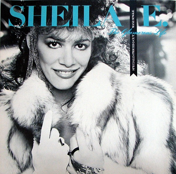 Sheila E. - The Glamorous Life | Warner Bros. Records (9 20251-0 A)