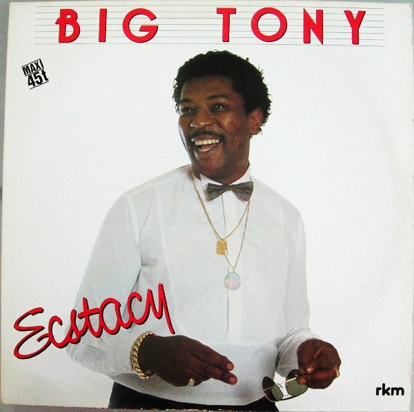 Big Tony - Ecstacy | RKM (11910)