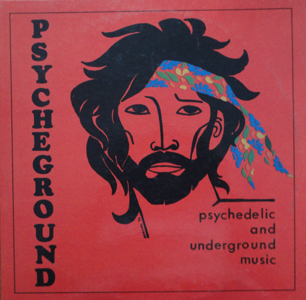 The Psycheground Group - Psychedelic And Underground Music | Cinedelic Records (CNPL 802)