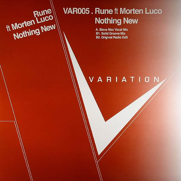 Rune Ft Morten Luco - Nothing New | Variation Recordings (VAR 005)