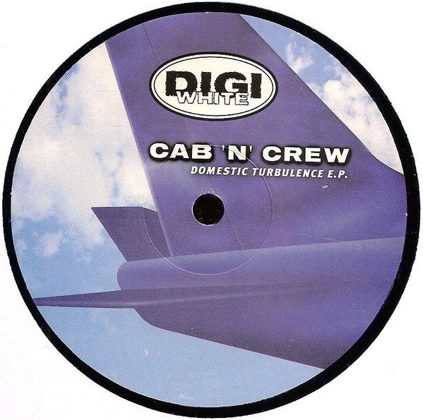 Cab'n'Crew - Domestic Turbulence E.P. | Digi White (DIGI 023-12) - 4
