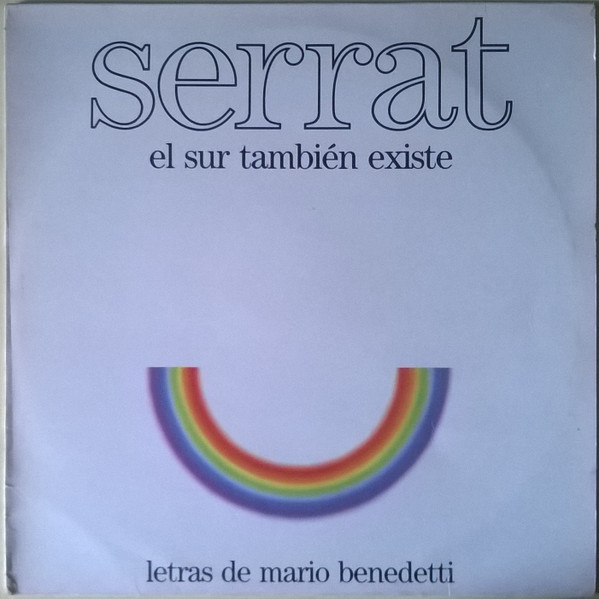 Joan Manuel Serrat - El Sur También Existe | Ariola (I-207401)