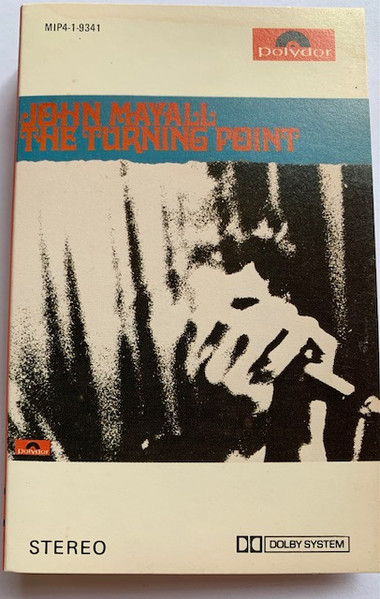John Mayall - The Turning Point | Polydor (MIP4-1-9341) - main