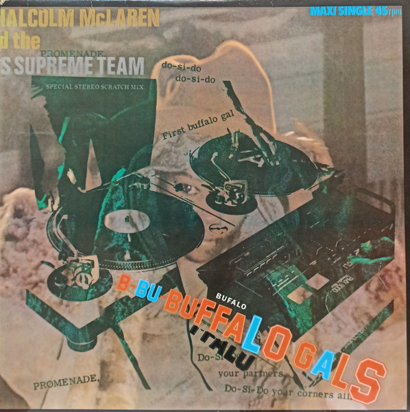 Malcolm McLaren And World's Famous Supreme Team - Buffalo Gals - Special Stereo Scratch Mix | Charisma (64 00 737 / 64 00 732) - main