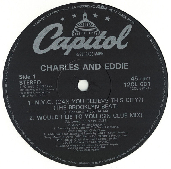 Charles & Eddie - N.Y.C. (Can You Believe This City?) | Capitol Records (12CL 681)
