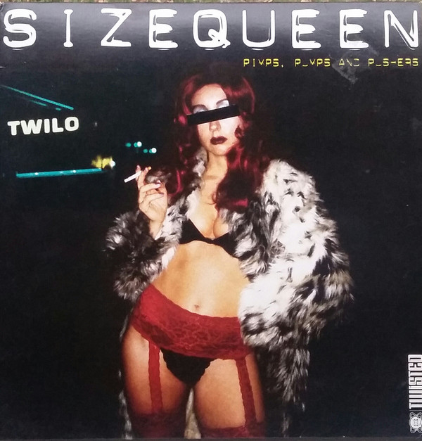 Size Queen - Pimps, Pumps And Pushers | Twisted United Kingdom (TW12-90003) Size Queen - Pimps, Pumps And Pushers | Twisted United Kingdom (TW12-90003)