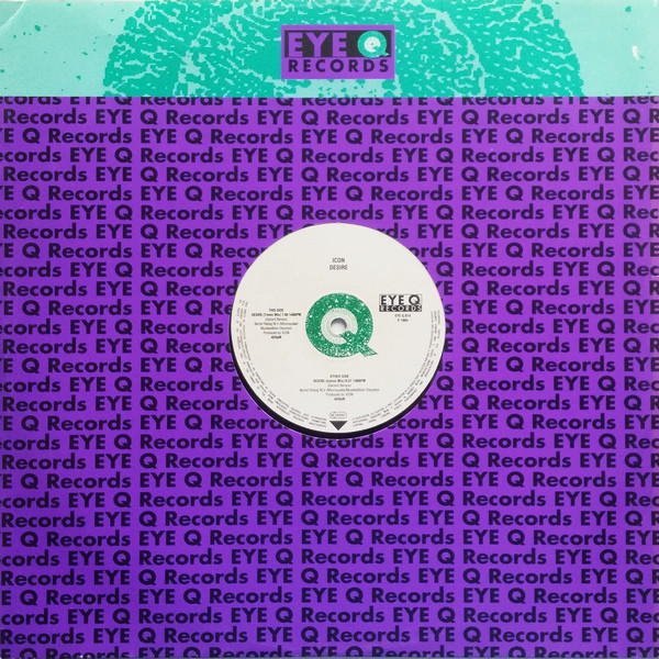 Icon - Desire | Eye Q Records (EYE Q 014) - 3