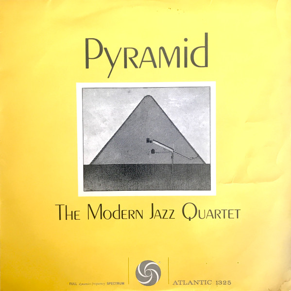 The Modern Jazz Quartet - Pyramid | Atlantic (1325)