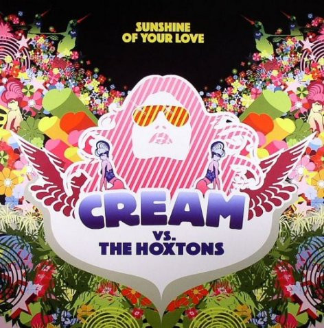 Cream vs. The Hoxtons - Sunshine Of Your Love | Manifesto (9874579)