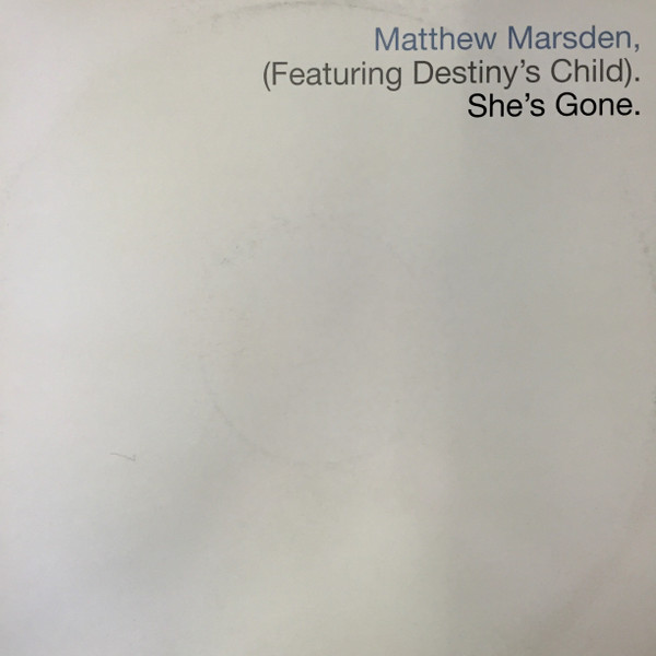 Matthew Marsden Featuring Destiny's Child - She's Gone | Columbia (XPR 2431)