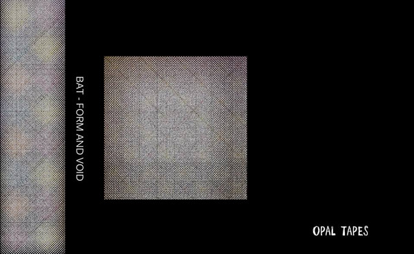 Best Available Technology - Form And Void | Opal Tapes (OPAL 053)
